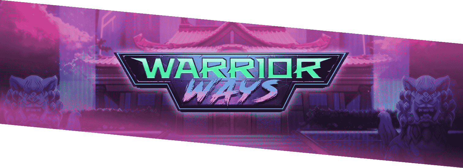 Warrior Ways Slot